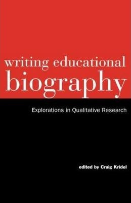 Libro Writing Educational Biography - Craig Kridel