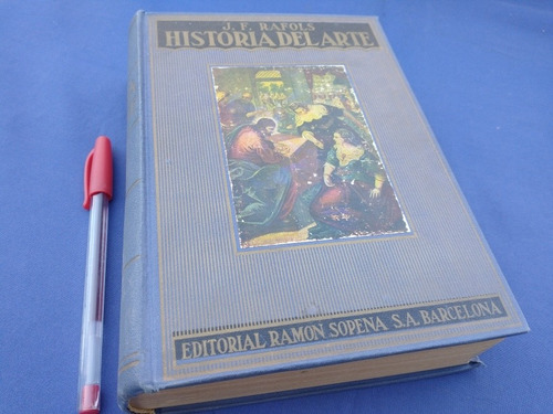 Historia Del Arte J.f. Rafols Sopena