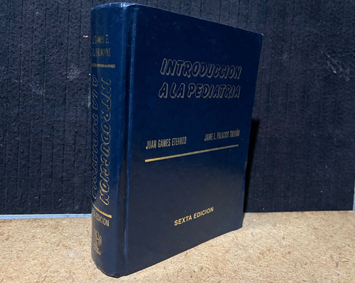 Introduccion A La Pediatria, Eternod. 6a Edicion. (Usado)