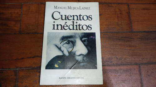 Cuentos Ineditos- Manuel M. Lainez- Planeta- Muy Buen Estado