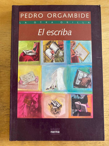 El Escriba - Orgambide, Pedro