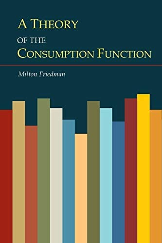 A Theory Of The Consumption Function, De Milton Friedman. Editorial Martino Fine Books, Tapa Blanda En Inglés