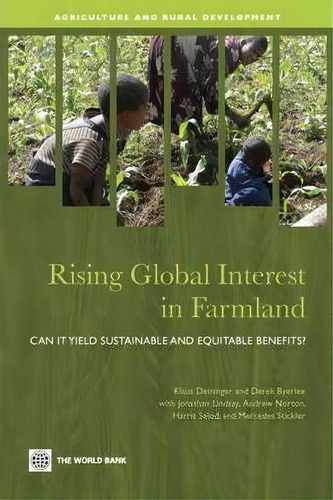 Rising Global Interest In Farmland, De Klaus Deininger. Editorial World Bank Publications, Tapa Blanda En Inglés