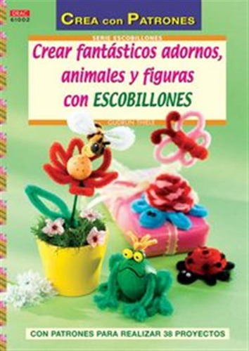 Crear Fantasticos Adornos Animales Y Figuras Con Escobillone