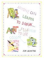 Libro Anyone Can Learn To Draw...plus How To Use Color - ...