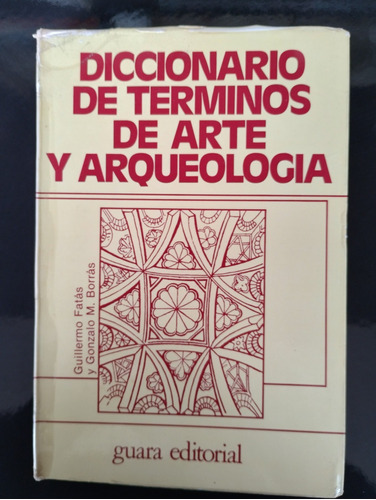 Diccionario De Terminos De Arte Y Arqueología 