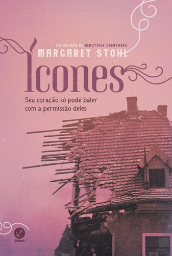 Ícones: Seu coração só pode bater com a permissão deles, de Stohl, Margaret. Editora Record Ltda., capa mole em português, 2014