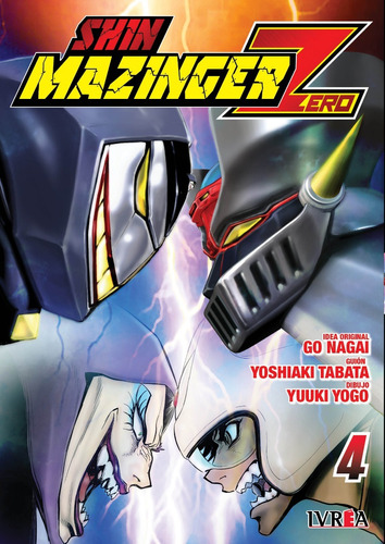 Shin Mazinger Zero #4 - Go Nagai - Manga - Ivrea