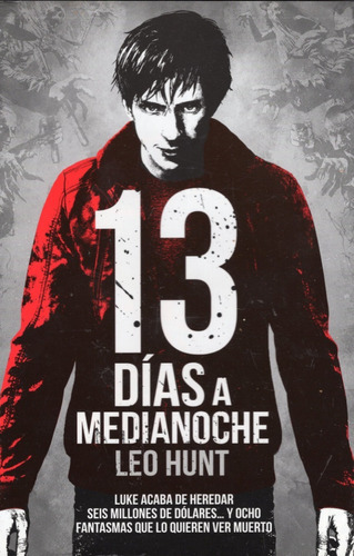 Libro: 13 Días A Medianoche / Leo Hunt