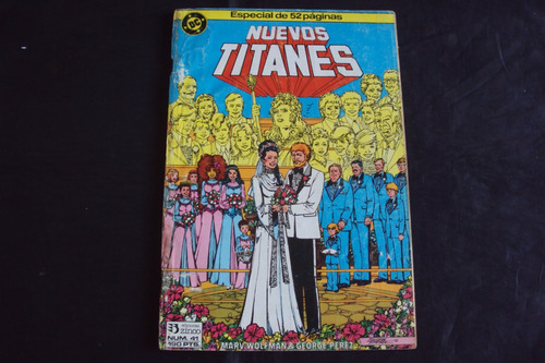 Nuevos Titanes # 41 (zinco) Especial 52 Pags