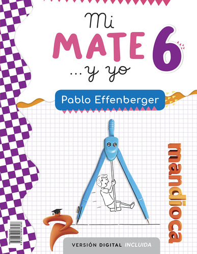 Mi Mate Y Yo 6 + Versión Digital Gratis - Estación Mandioca