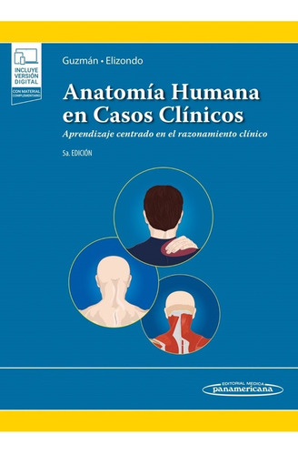 Anatomía Humana En Casos Clínicos / Gúzman/ Libro Papel!!