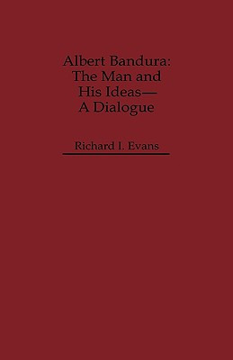 Libro Albert Bandura: The Man And His Ideas--a Dialogue -...