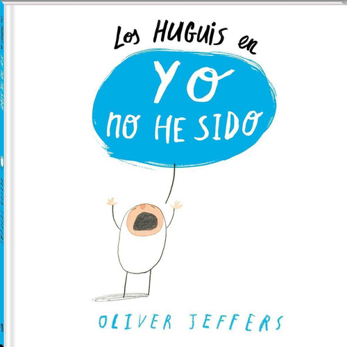 Huguis En Yo No He Sido, Los  - Jeffers, Oliver