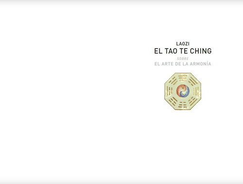 El Tao Te Ching. Nueva Edición Ilustrada Laozi