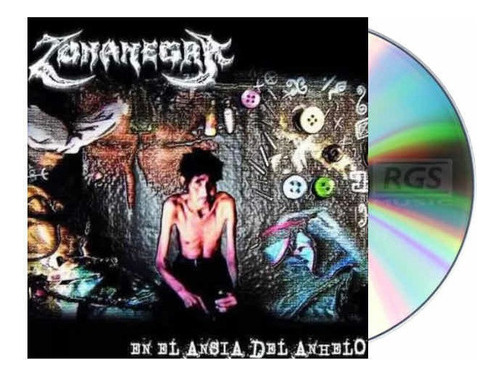 Zonanegra En El Ansia Del Anhelo Cd Nuevo 