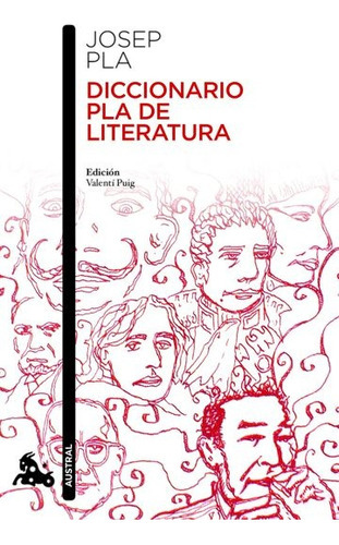 Diccionario Pla de literatura, de Josep Pla. Editorial Austral, tapa blanda, edición 1 en español