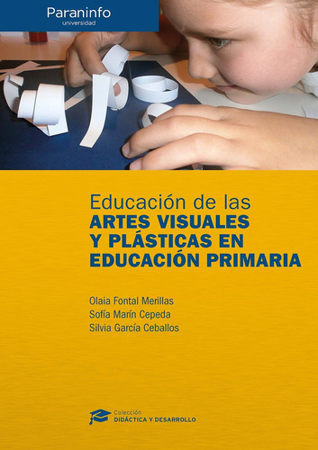 Educacion En Las Artes Visuales Y Plasticas En Educacion Pri