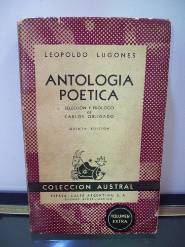 Adp Antologia Poetica Leopoldo Lugones / Ed. Espasa Calpe