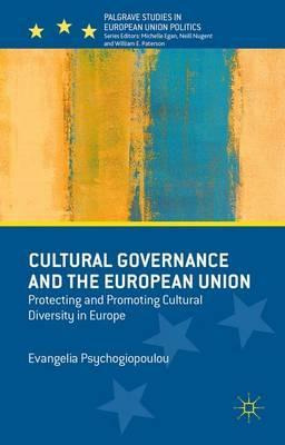 Libro Cultural Governance And The European Union : Protec...