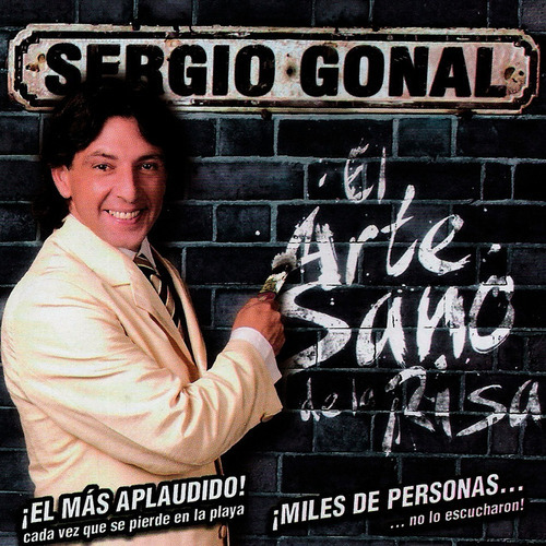 Sergio Gonal - El Arte Sano De La Risa  
