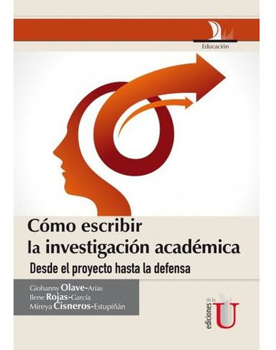 Libro Como Escribir La Investigacion Academica - Cómo Escri