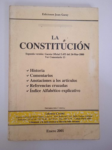 La Constitución, Ediciones Juan Garay, Enero 2001.