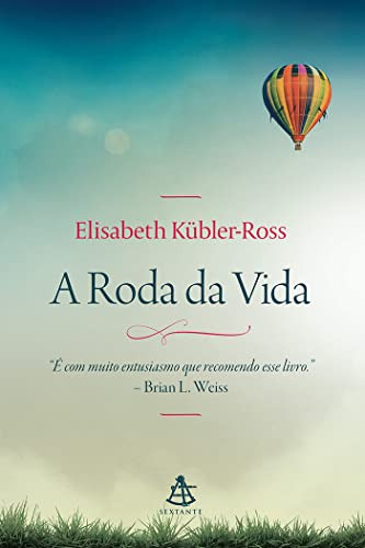 Libro Roda Da Vida, A - (gmt) De Kubler-ross, Elisabeth Gmt