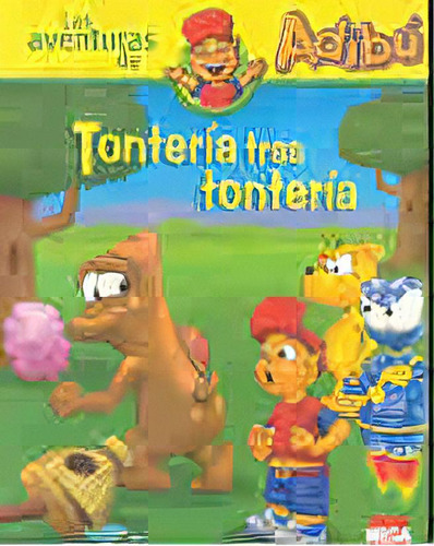 Tonteria Tras Tonteria Aventuras De Adibu, De Lévy, Didier. Serie N/a, Vol. Volumen Unico. Editorial Mega Libros Editores, Tapa Blanda, Edición 1 En Español, 2001