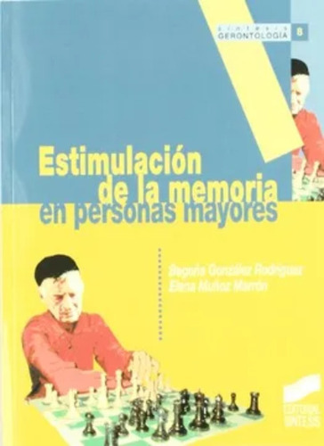 Estimulacion De La Memoria En Personas Mayores - Gonzalez
