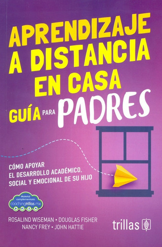 Aprendizaje A Distancia En Casa, De Wiseman, Rosalind. Editorial Trillas, Tapa Blanda En Español, 2021