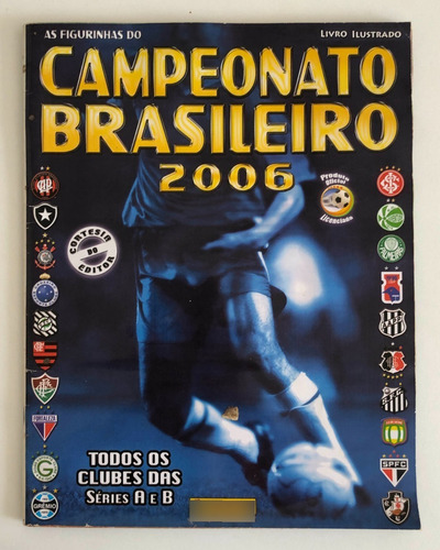 Álbum Figurinha Campeonato Brasileiro 2006 Completo Original