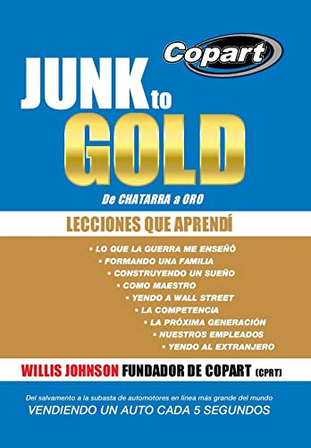 Libro : Junk To Gold, De Chatarra A Oro Del Salvamento A La