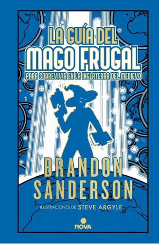 La Guia Del Mago Frugal - Novela Secreta 2 - Sanderson