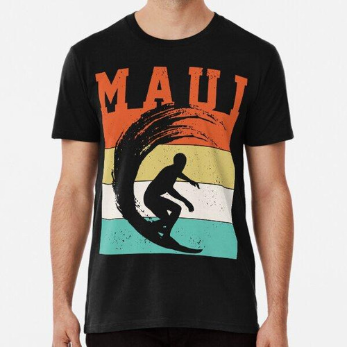 Remera Maui Surfing Vintage Surf Islas Hawaianas Surfista Al