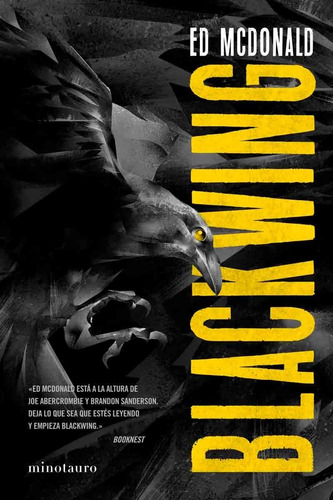 Blackwing - La Marca Del Cuervo 1 - Ed Mcdonald - Minotauro