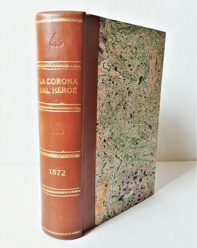 O'higgins Corona Heroe Apoteosis Bibliografia Laminas 1872