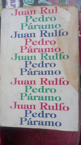 Libro: Pedro Páramo - Juan Rulfo