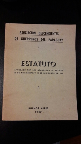 Ejemplar Estatuto Descendientes Guerreros Paraguay