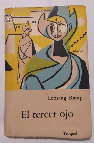 El Tercer Ojo - Lobsang Rampa / Ed Troquel