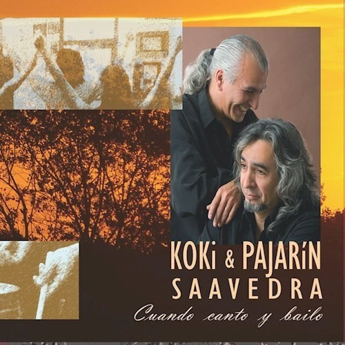 Cuando Canto Y Bailo - Koki & Pajarin (cd)