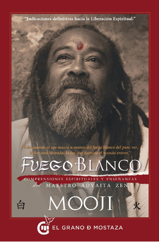 Fuego Blanco | Mooji