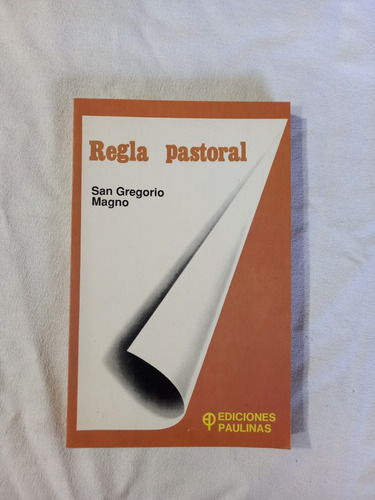 Regla Pastoral - San Gregorio Magno