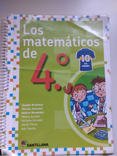 Los Matemáticos De 4 - Santillana 