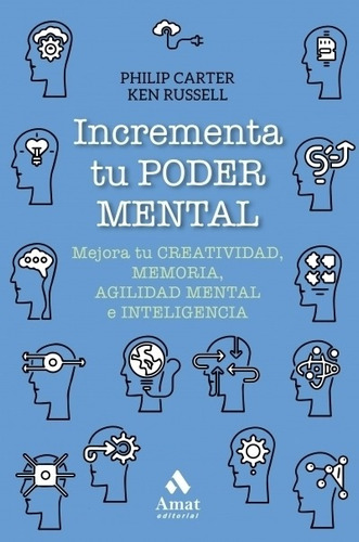 Incrementa Tu Poder Mental - Philip Carter - Ken Russel