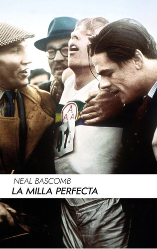 Libro La Milla Perfecta Neal Bascomb Atletismo Deporte