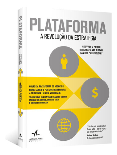 Plataforma: A revolução da estratégia, de Parker, Geoffrey G.. Starling Alta Editora E Consultoria  Eireli, capa mole em português, 2019