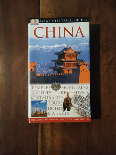 G748 - Eyewitness Travel Guides China - Vários Autores 