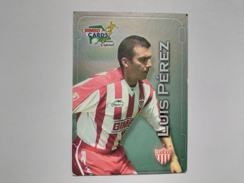 Bimbo Cards Edición Especial Luis Pérez Necaxa 