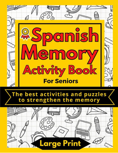 Libro: Spanish Activity Book For Seniors: Relaxing And Fun A